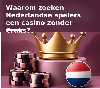 nederlands casino zonder cruks